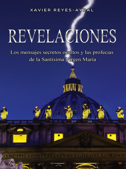 Title details for Revelaciones by Xavier Reyes-Ayral - Available